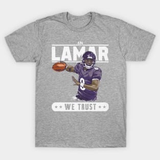 Lamar Baltimore Trust T-Shirt